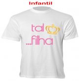 Camisa Tal Filha