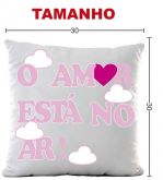 Almofada O Amor Está no Ar